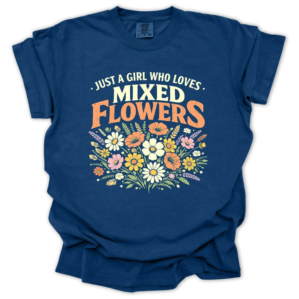 Just A Girl Who Loves Mixed Flowers T-shirt