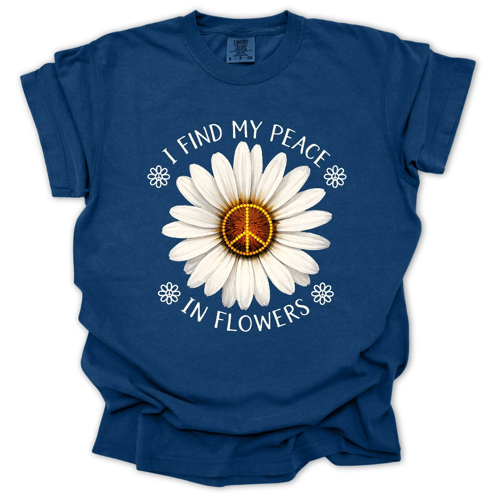 My Peace in Flowers T-shirt