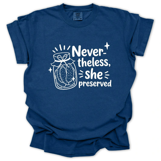 Nevertheless She Preserved T-Shirt