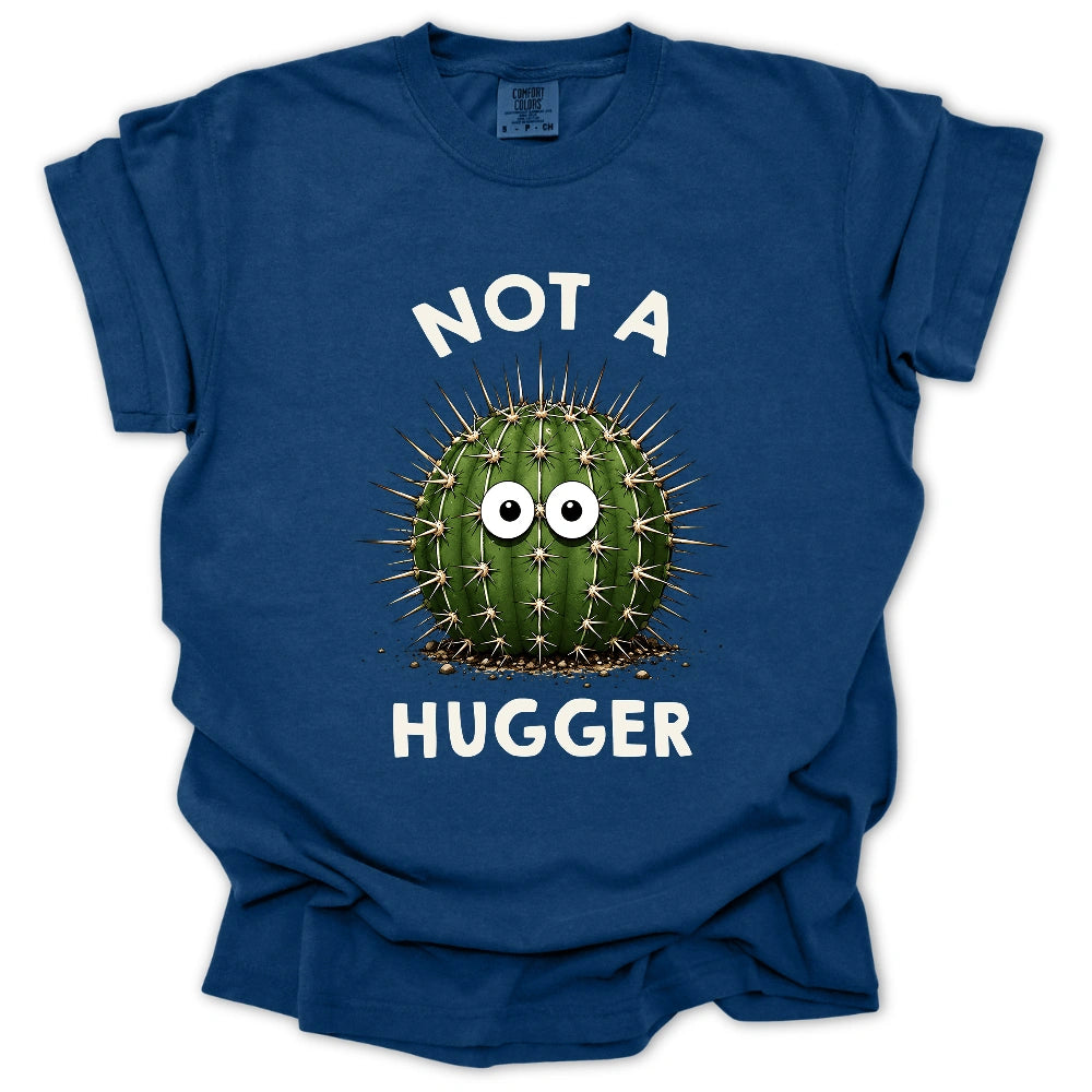 Not A Hugger Cactus T-shirt