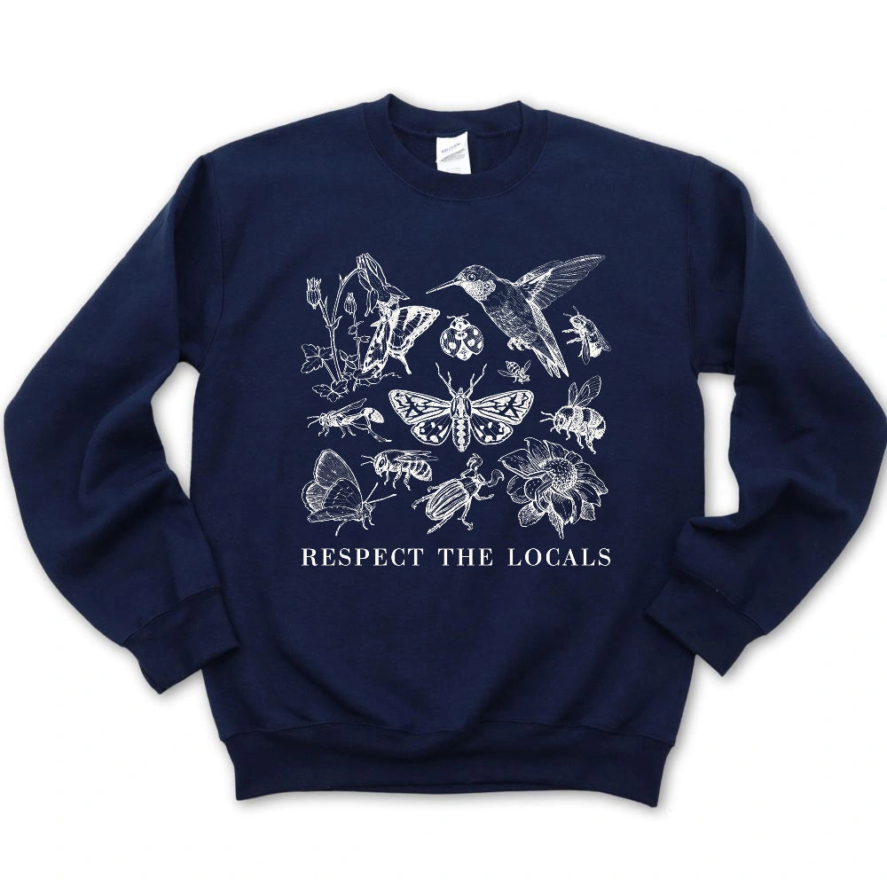 Respect The Locals Sweatshirt