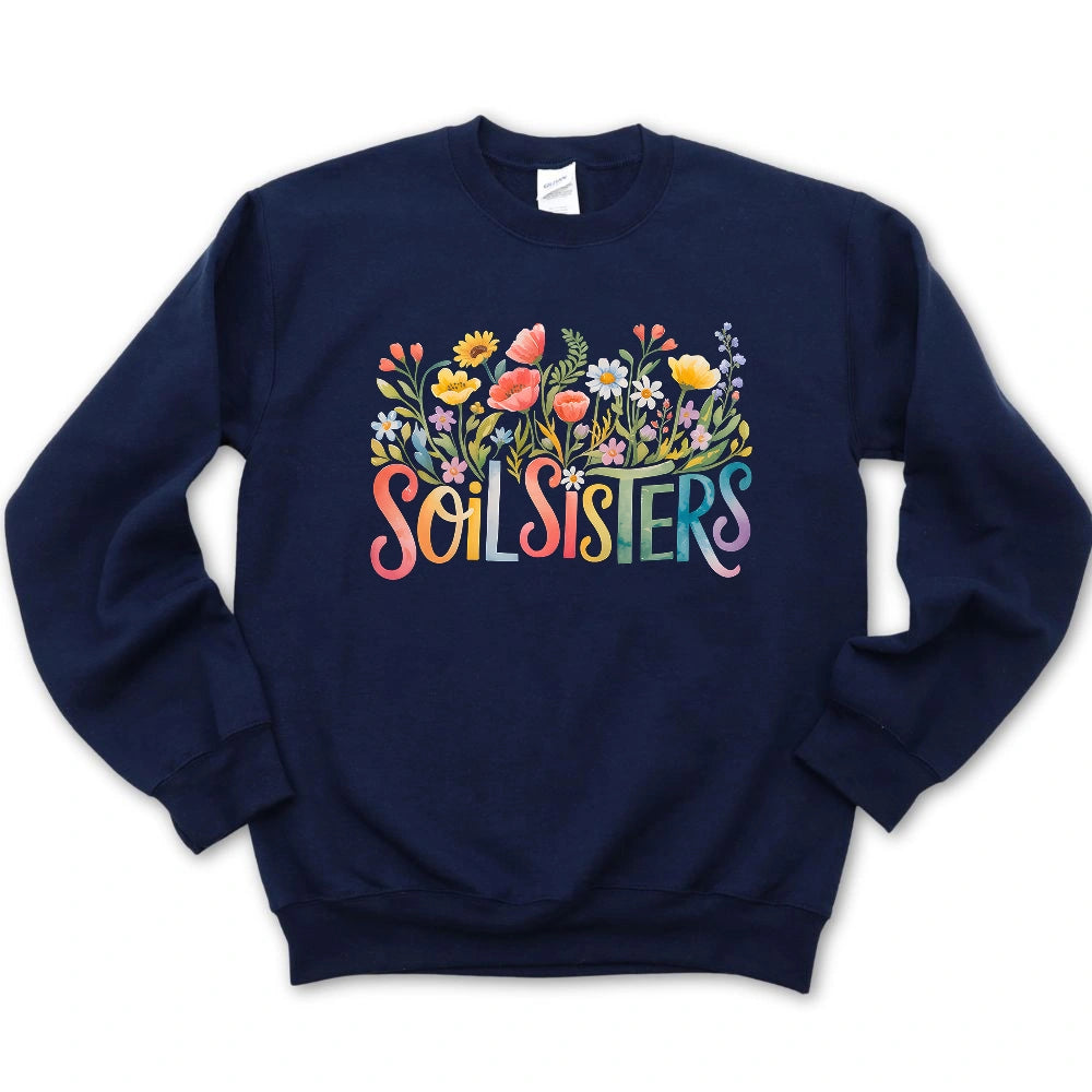 Soil Sisters Sweatshirt