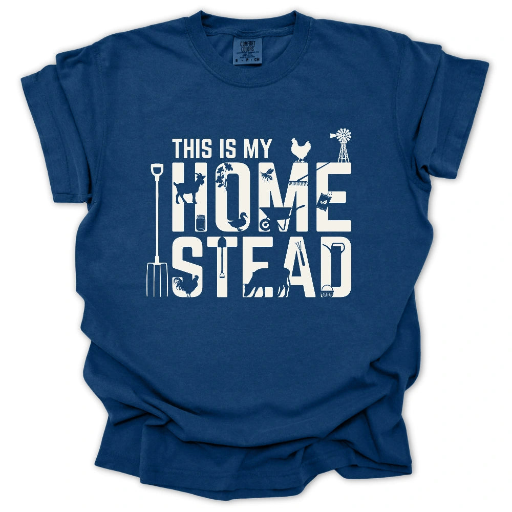 This Is My Homestead T-Shirt