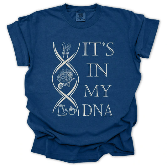 It's in My DNA T-Shirt