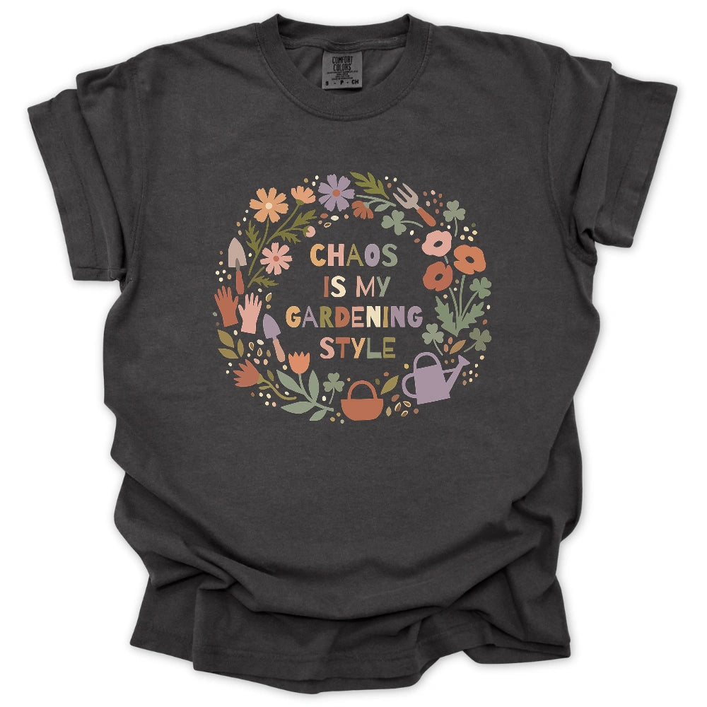 Chaos Gardening Style T-shirt