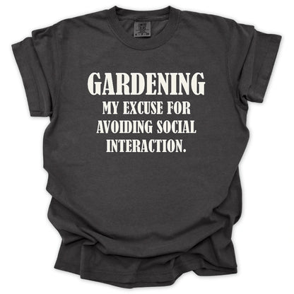 Excuse to Avoid Social Interaction T-Shirt