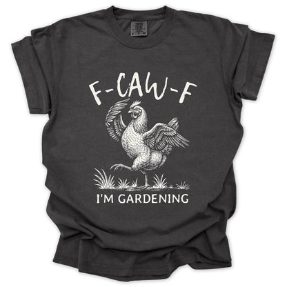 F-CAW-F T-Shirt