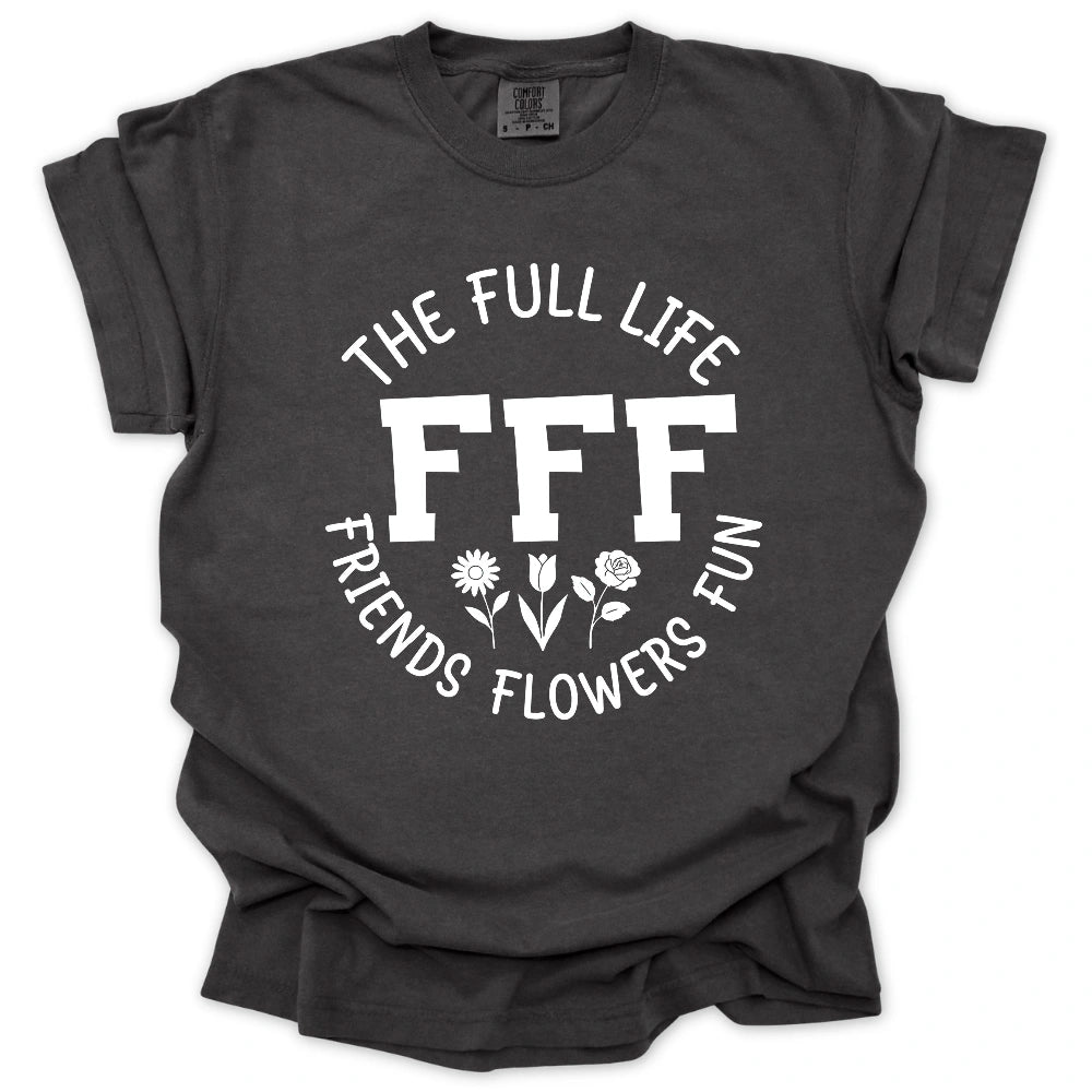 Friends Flowers Fun T-shirt