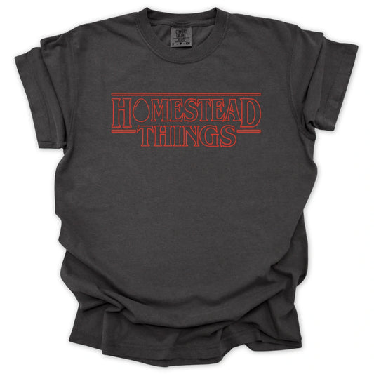 Homestead Things T-shirt
