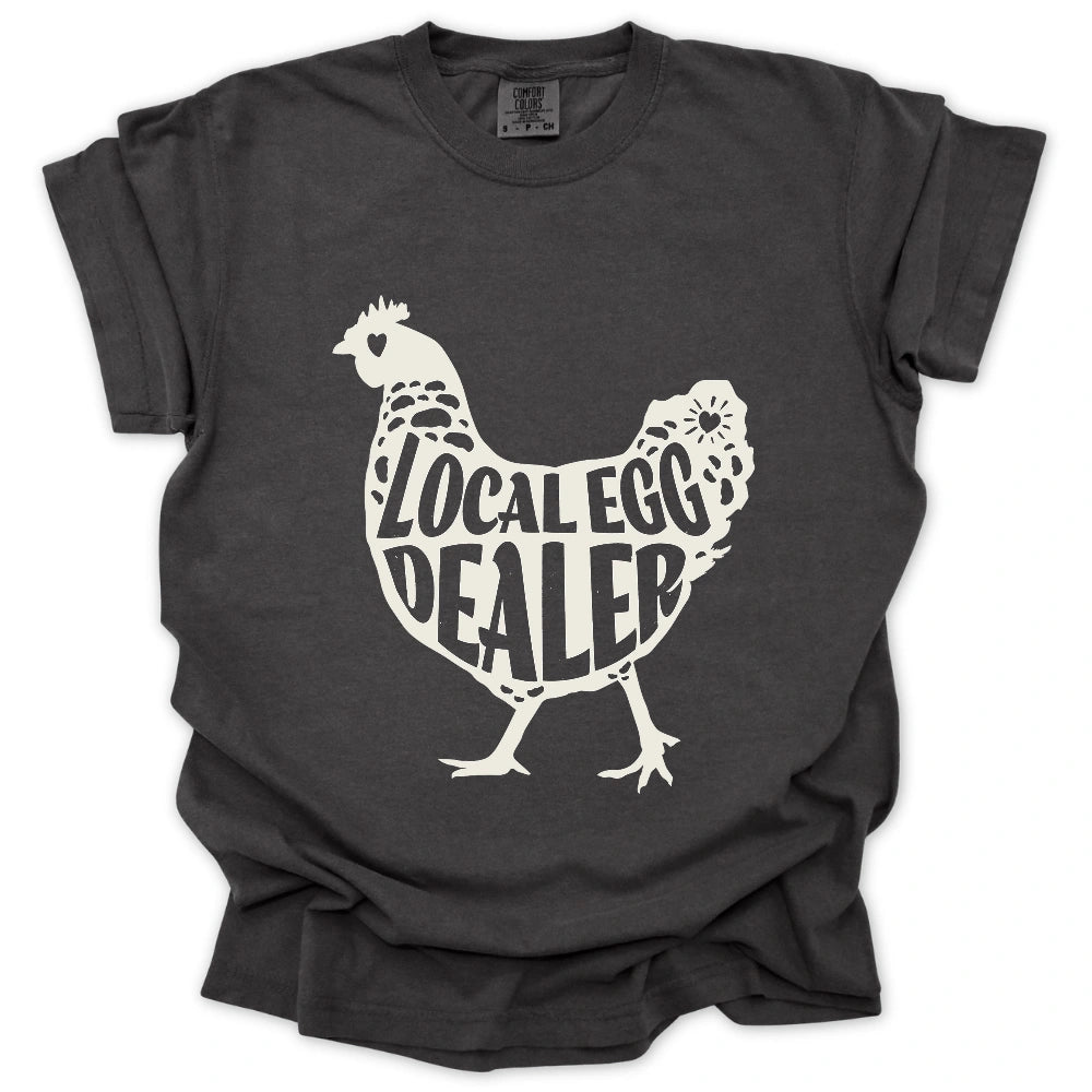 Local Egg Dealer T-Shirt