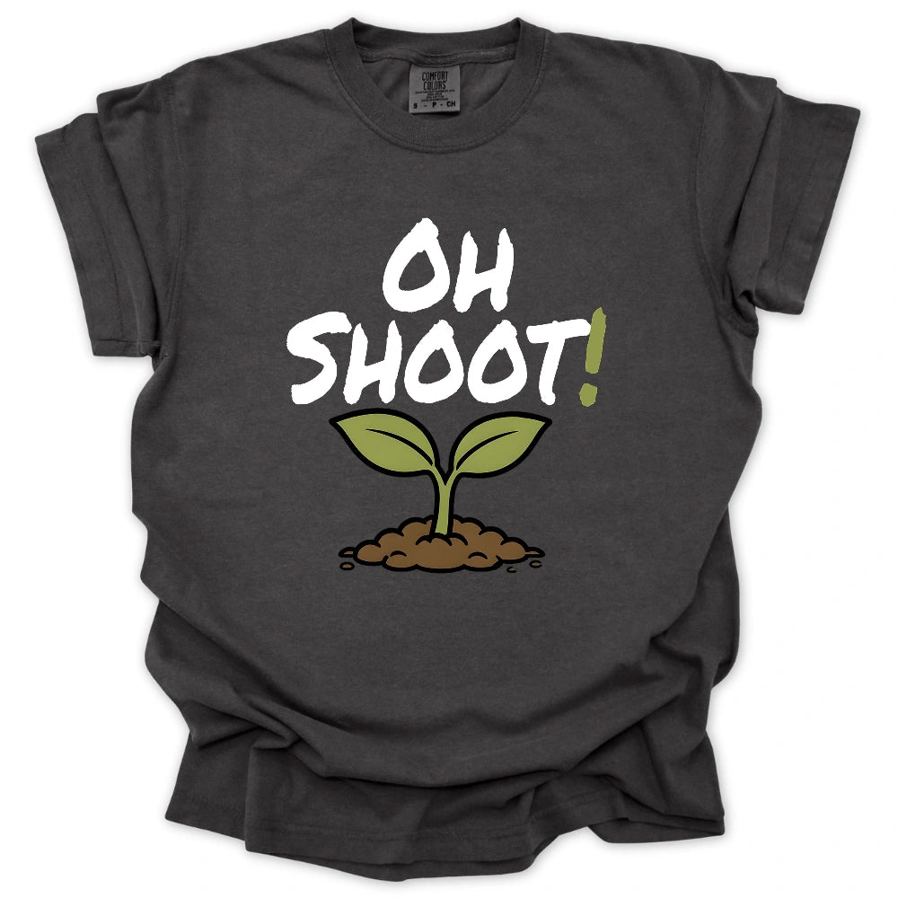 Oh Shoot! T-shirt