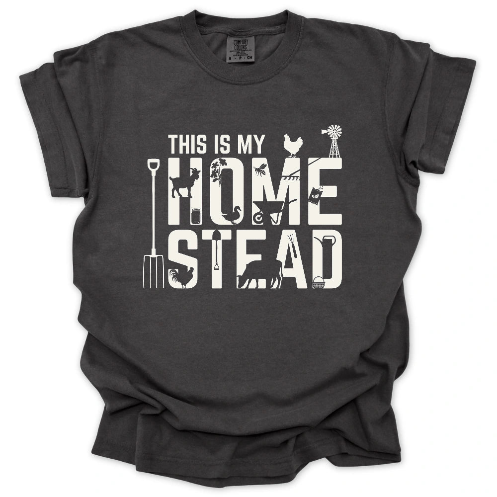 This Is My Homestead T-Shirt