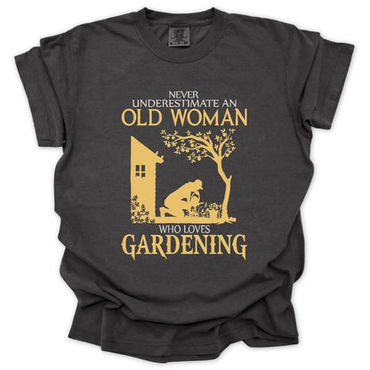 Never Underestimate An Old Woman T-Shirt
