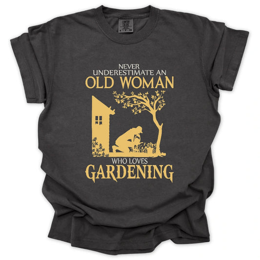 Never Underestimate An Old Woman T-Shirt