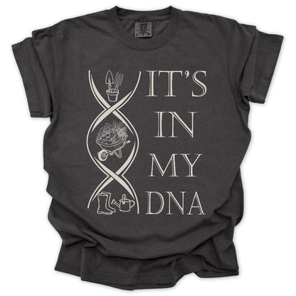 It's in My DNA T-Shirt