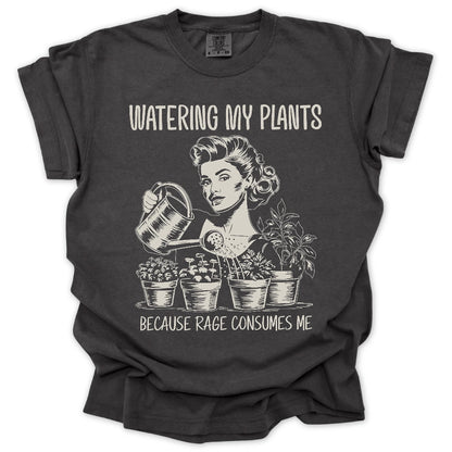 Watering My Plants T-Shirt