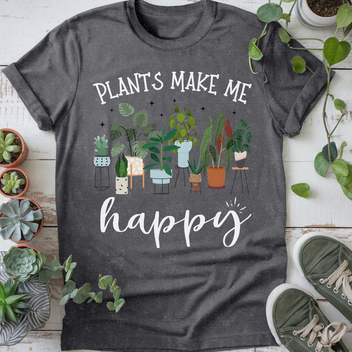 Plants Make Me Happy T-Shirt