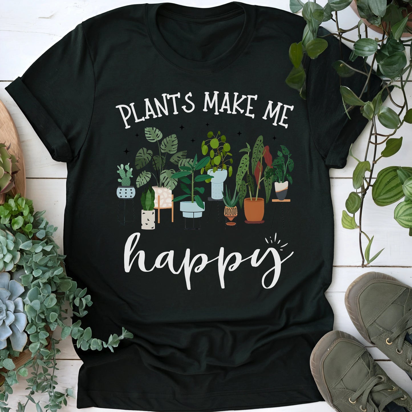 Plants Make Me Happy T-Shirt