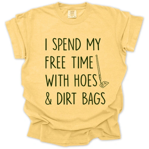 Spend Time With Hoes & Dirty Bags T-Shirt