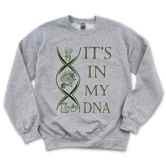 It's in My DNA Sweatshirt