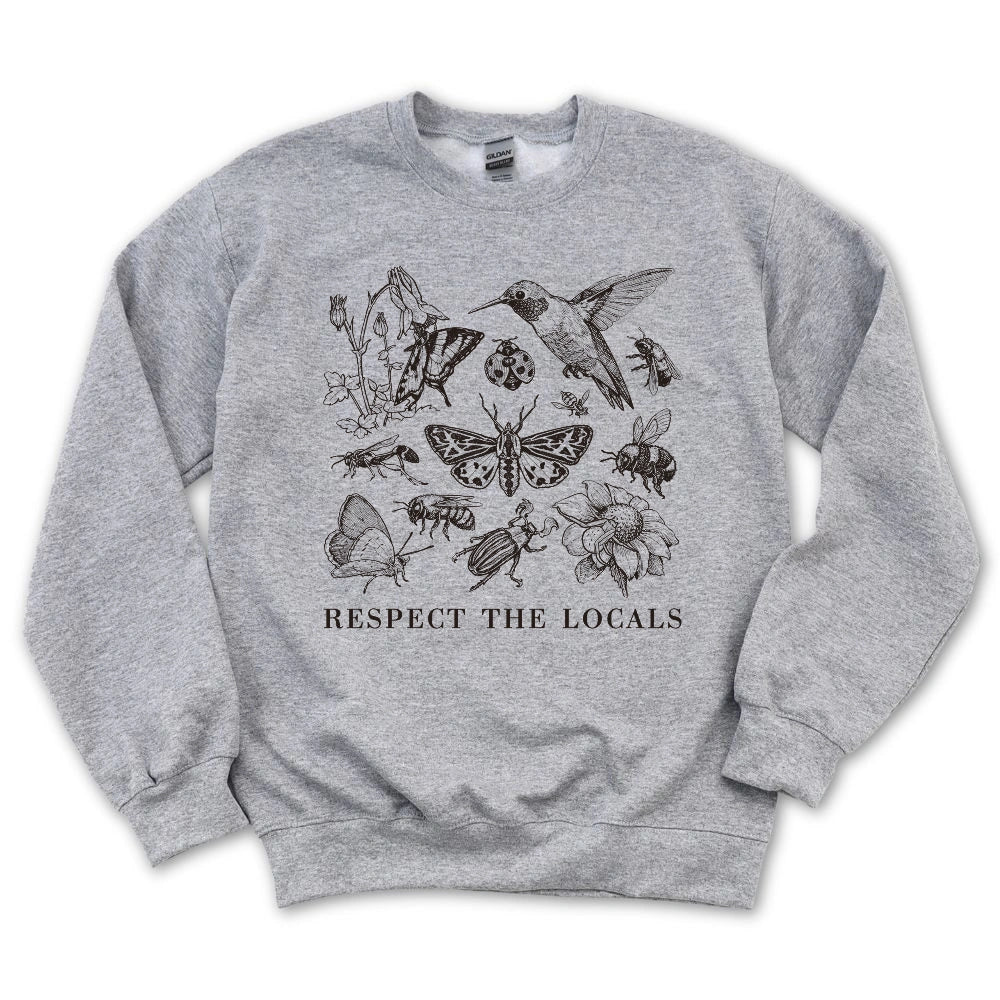 Respect The Locals Sweatshirt