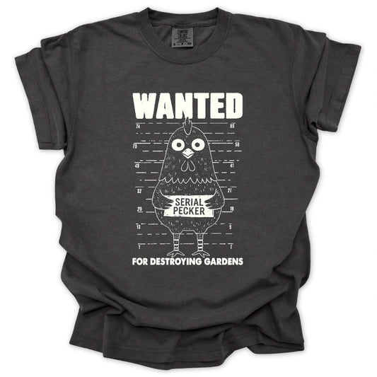 Wanted Chickens T-Shirt