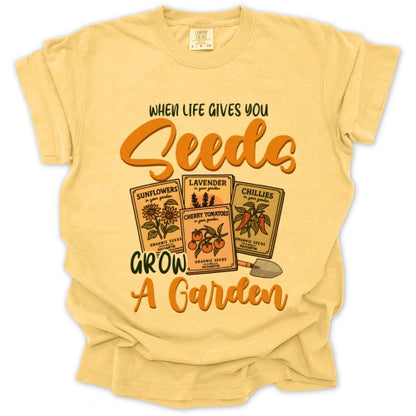 When Life Gives You Seeds T-Shirt