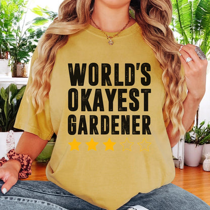 World's Okayest Gardener T-shirt