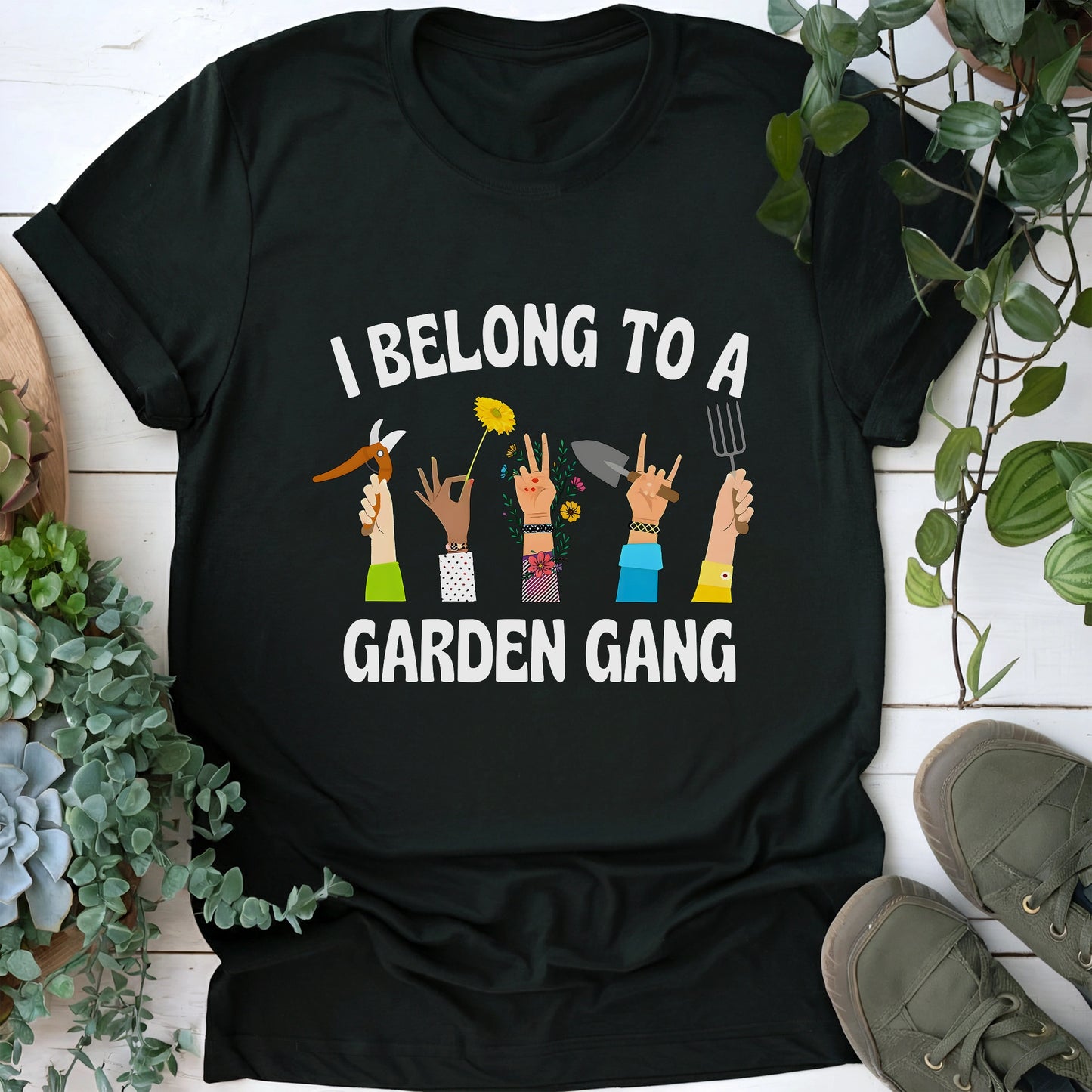 I Belong To A Garden Gang T-shirt