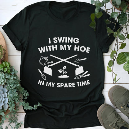 Swing With My Hoe T-shirt