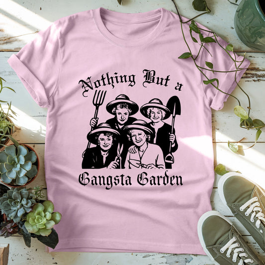 Gangsta Garden T-shirt
