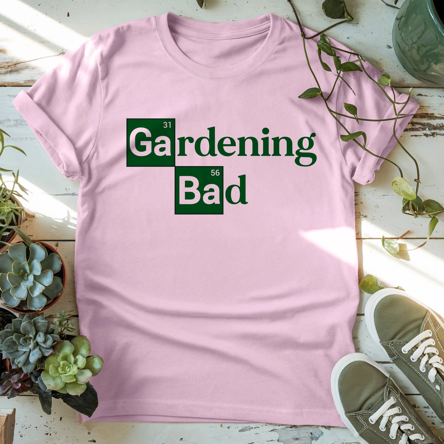 Gardening Bad T-shirt