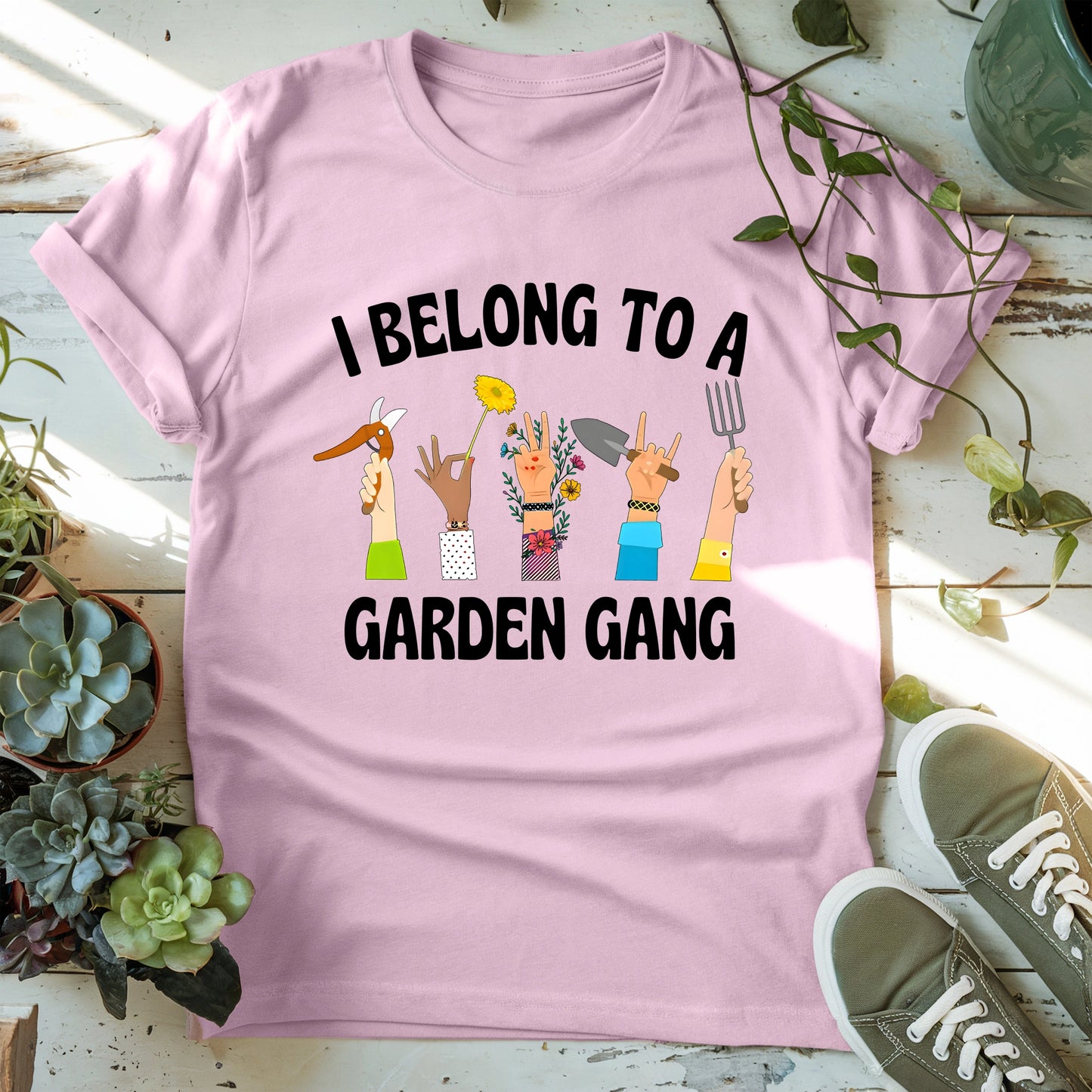 I Belong To A Garden Gang T-shirt