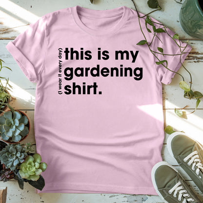 My Gardening T-shirt