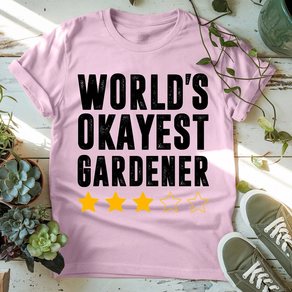 World's Okayest Gardener T-shirt