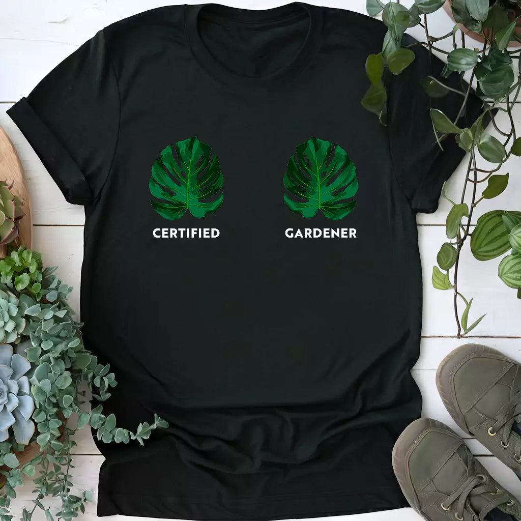 Certified Gardener T-Shirt