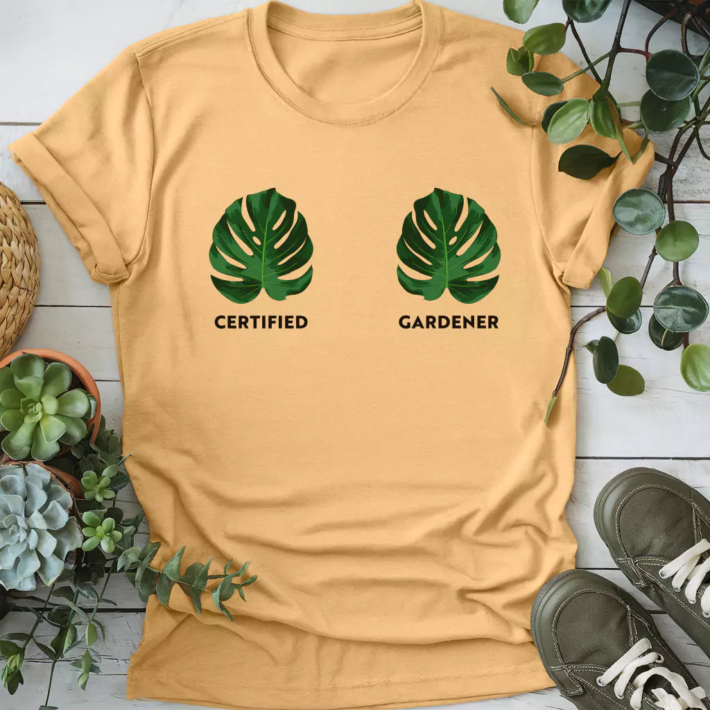 Certified Gardener T-Shirt