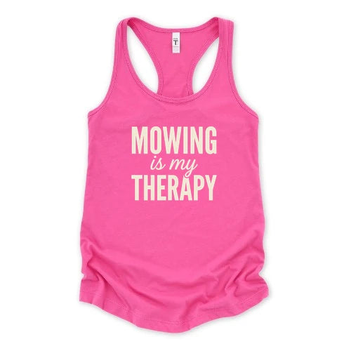 Mowing Is My Therapy Tank Top