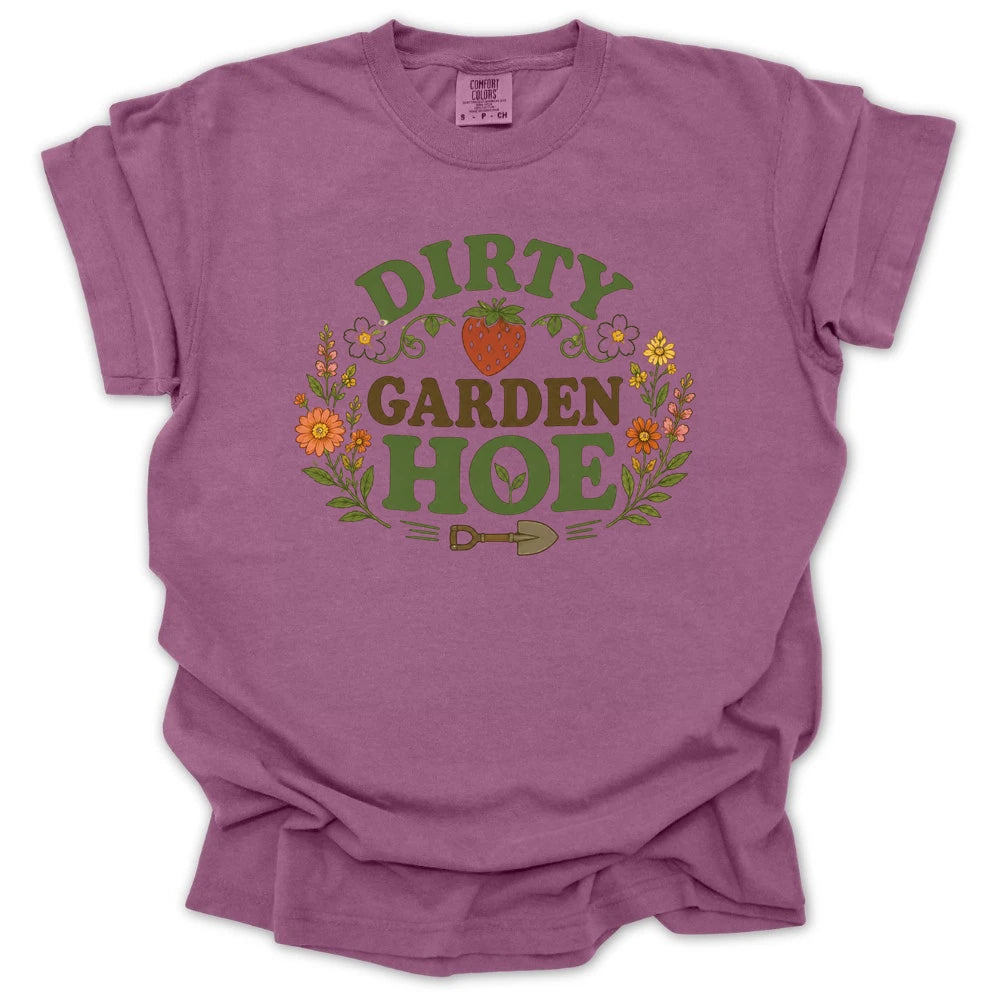 Dirty Garden HOE T-shirt