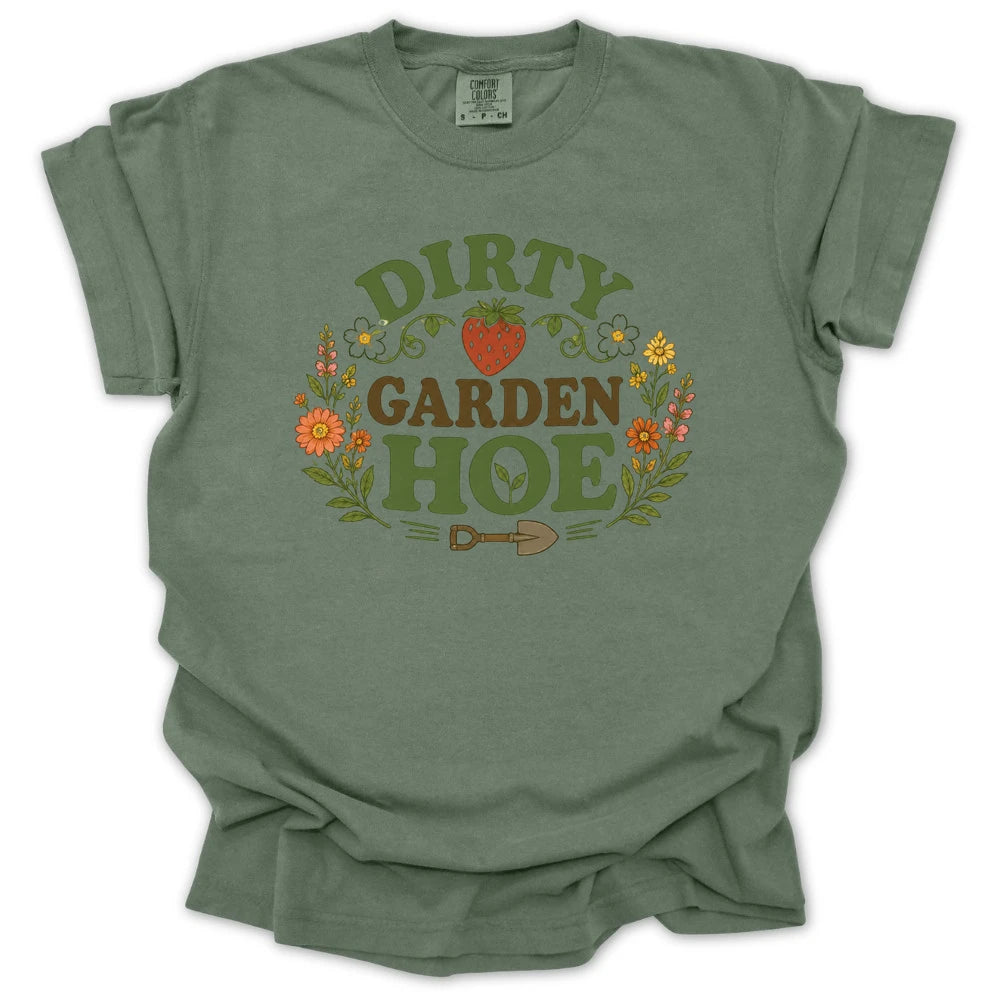 Dirty Garden HOE T-shirt