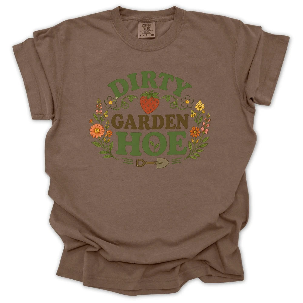 Dirty Garden HOE T-shirt