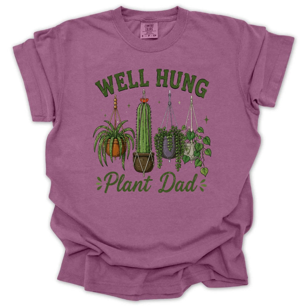 Plant Dad Well Hung T-shirt