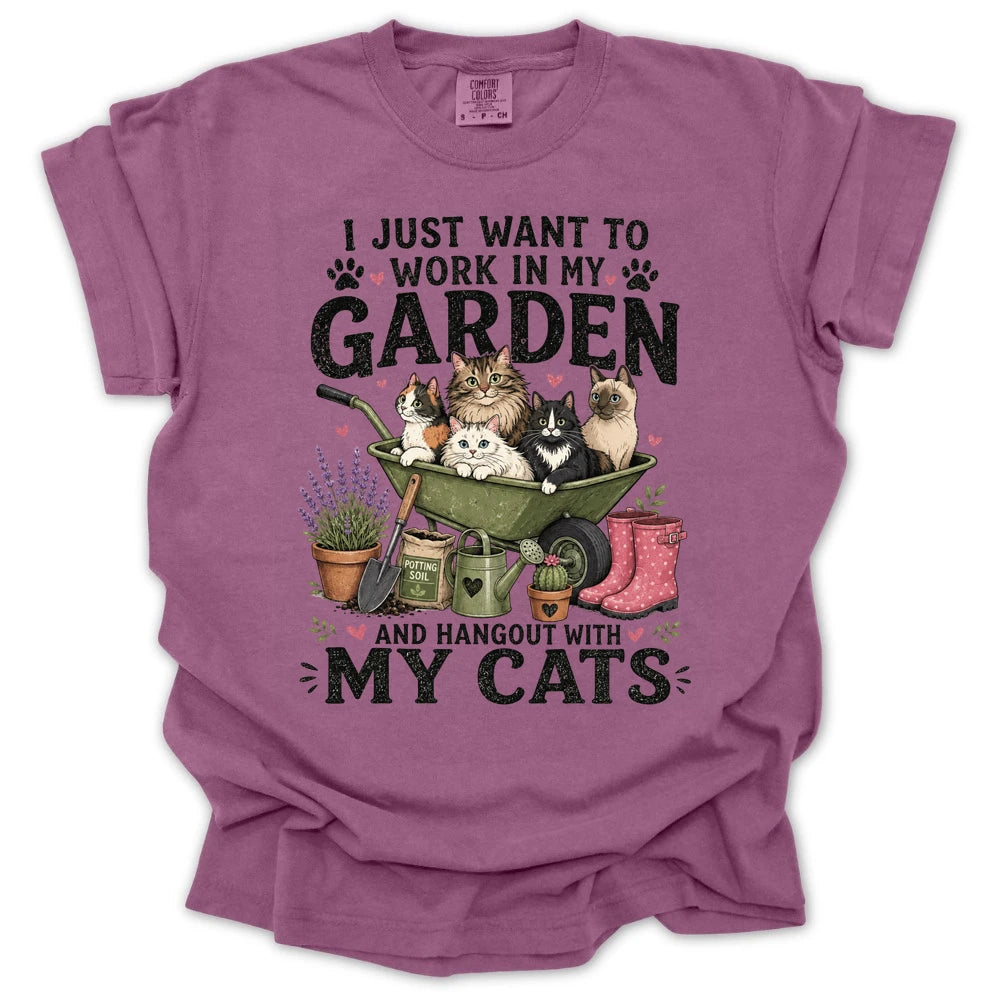 I Just Want To Work In My Garden And Hang Out With My Cats T-shirt