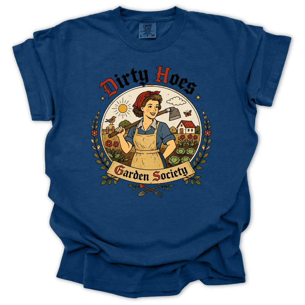 Dirty Hoes Garden Society T-shirt