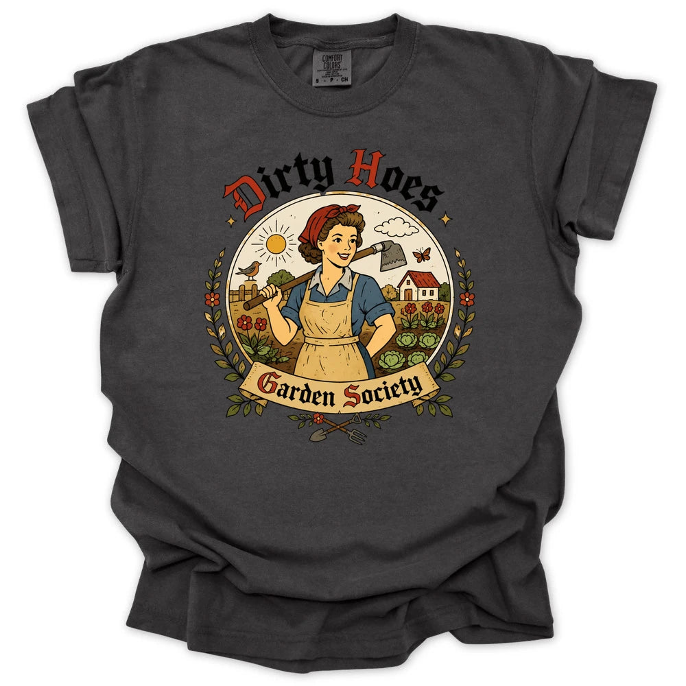 Dirty Hoes Garden Society T-shirt