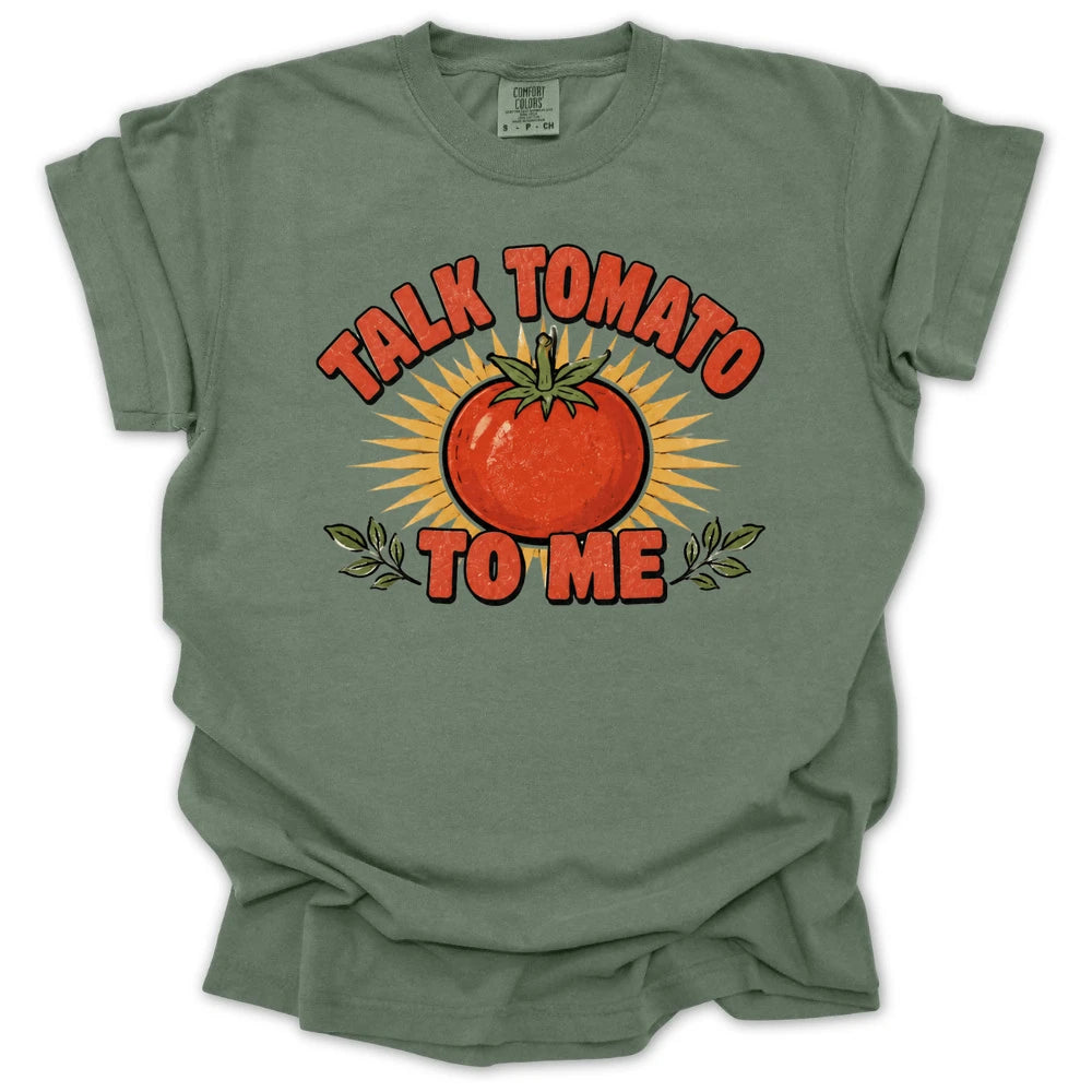 Talk Tomato to Me T-shirt