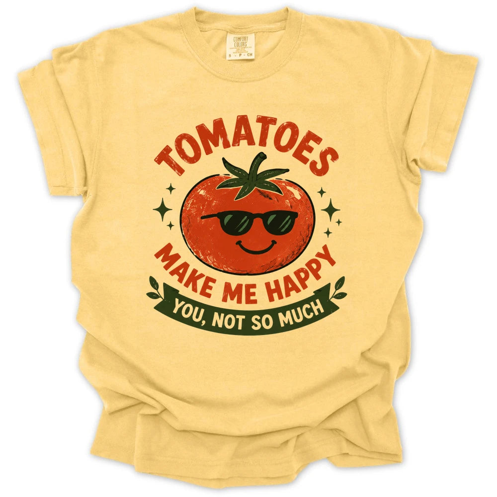 Tomatoes Make Me Happy T-shirt