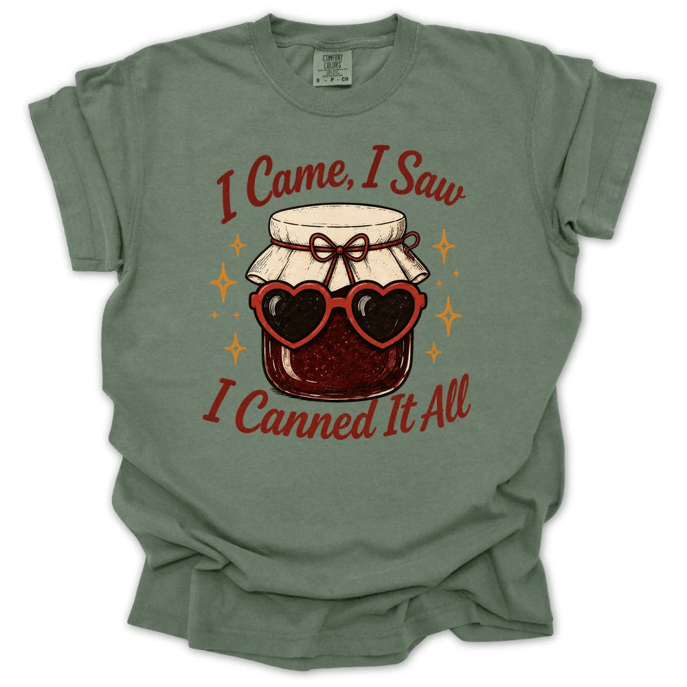 I Came I Saw I Canned It All T-shirt