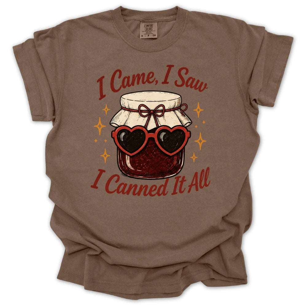 I Came I Saw I Canned It All T-shirt