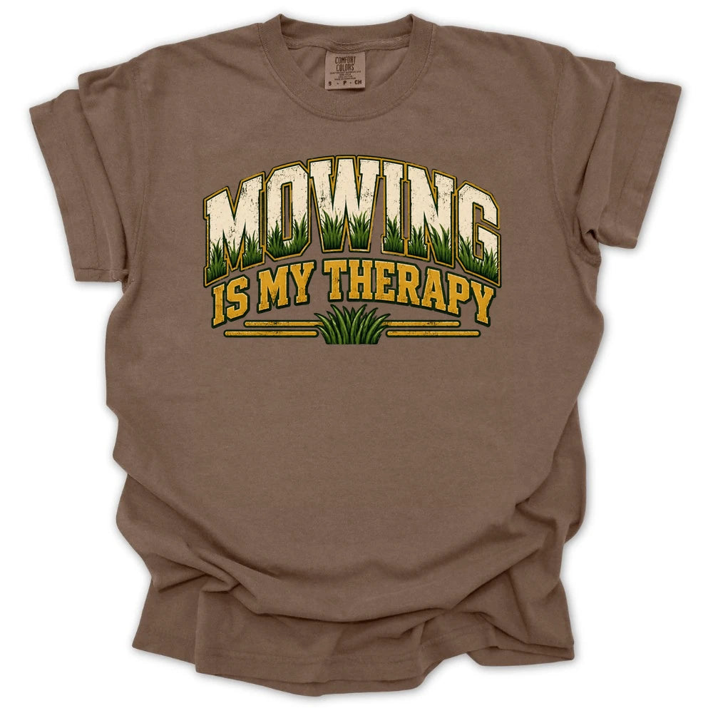 Mowing is My Therapy T-shirt